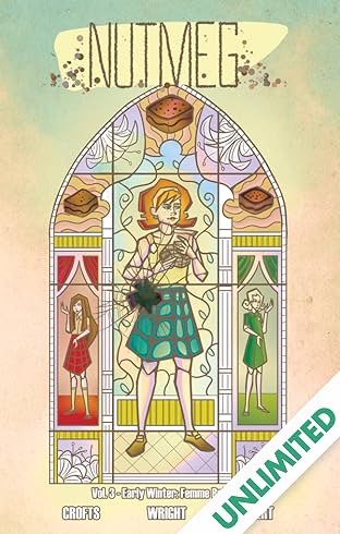 Nutmeg Vol. 3: Early Winter: Femme Brûlée